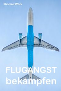 Produktbild: Flugangst bek&auml;mpfen