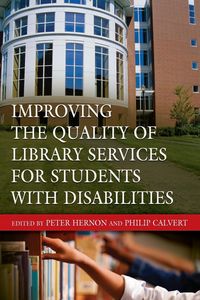Produktbild: Improving the Quality of Library Services for Students with Disabilities