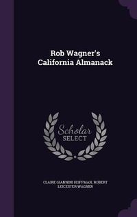 Produktbild: Rob Wagner's California Almanack