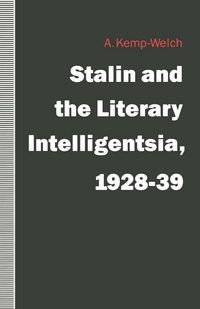 Produktbild: Stalin and the Literary Intelligentsia, 1928-39