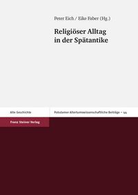 Produktbild: Religi&ouml;ser Alltag in der Sp&auml;tantike
