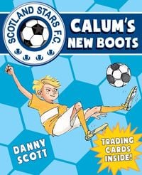 Bild vom Artikel Calum's New Boots vom Autor Danny Scott