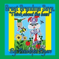 Produktbild: Great Grandma Says, "Think about the bees!"