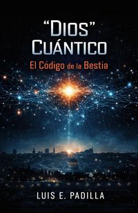 Produktbild: "Dios" Cu&aacute;ntico: El C&oacute;digo de la Bestia