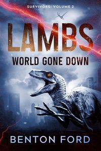 Produktbild: Lambs: World Gone Down (Survivors Volume 2)