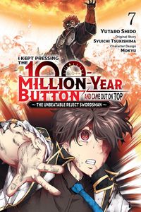 Produktbild: I Kept Pressing the 100-Million-Year Button and Came Out on Top, Vol. 7 (Manga)