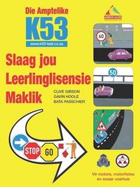 Produktbild: Die Amptelike K53 Slaag Jou Leerlingslisensie Maklik