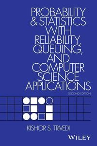 Produktbild: Probability and Statistics with Reliability, Queuing, and Computer Science Applications