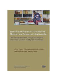 Produktbild: Economic Innovation of Transnational Migrants and Refugees in Addis Ababa