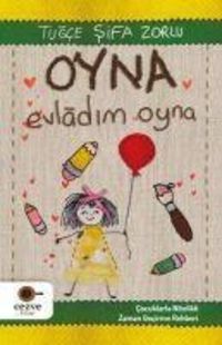 Produktbild: Oyna Evladim Oyna - Cocuklarla Nitelikli Zaman Gecirme Rehberi