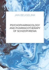 Produktbild: Psychopharmacology and Pharmacotherapy of Schizophrenia