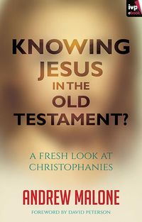 Produktbild: Knowing Jesus in the Old Testament?