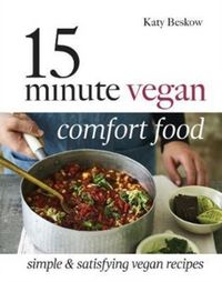 Produktbild: Beskow, K: 15 Minute Vegan Comfort Food