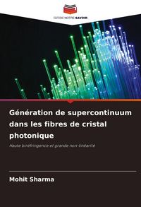 Produktbild: G&eacute;n&eacute;ration de supercontinuum dans les fibres de cristal photonique