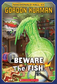 Produktbild: Macdonald Hall #3: Beware the Fish!
