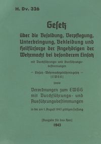 Produktbild: H.Dv. 326 Gesetz &uuml;ber die Besoldung, Verpflegung, Unterbringung, Bekleidung und Heilf&uuml;rsorge der Angeh&ouml;rigen der Wehrmacht bei besonderem Einsatz