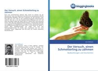 Produktbild: Der Versuch, einen Schmetterling zu z&auml;hmen