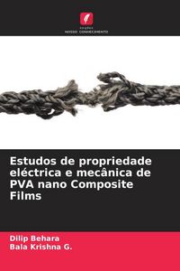 Produktbild: Estudos de propriedade el&eacute;ctrica e mec&acirc;nica de PVA nano Composite Films