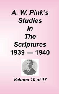Produktbild: A. W. Pink's Studies in the Scriptures, Volume 10