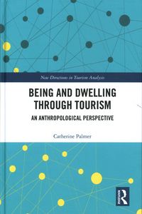 Produktbild: Being and Dwelling through Tourism