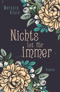 Produktbild: Nichts ist f&uuml;r immer