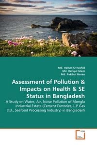 Produktbild: Rashid, M: Assessment of Pollution & Impacts on Health & SE