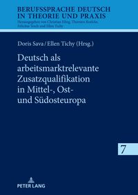 Produktbild: Deutsch als arbeitsmarktrelevante Zusatzqualifikation in Mittel-, Ost- und S&uuml;dosteuropa