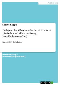 Produktbild: Fachgerechtes Brechen der Serviettenform "Artischocke" (Unterweisung Hotelfachmann/-frau)