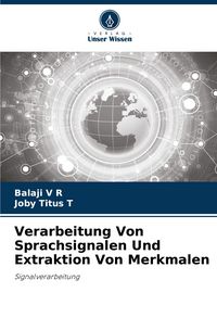 Produktbild: Verarbeitung Von Sprachsignalen Und Extraktion Von Merkmalen