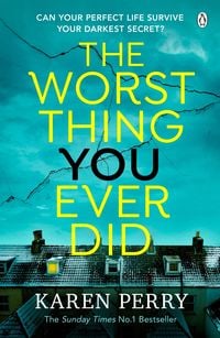 Produktbild: The Worst Thing You Ever Did