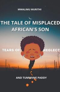 Produktbild: The Tale of Displaced African's Son