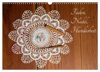 Produktbild: Faden, Nadel, Handarbeit. (Wandkalender 2027 DIN A3 quer), CALVENDO Monatskalender