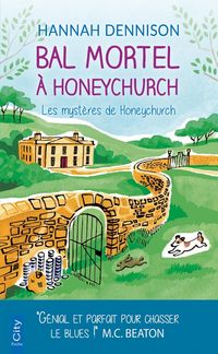 Produktbild: Bal mortel &agrave; Honeychurch. Les myst&egrave;res de Honeychurch