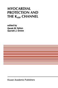 Produktbild: Myocardial Protection and the KATP Channel