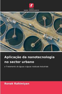 Produktbild: Aplica&ccedil;&atilde;o da nanotecnologia no sector urbano