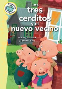 Produktbild: Los Tres Cerditos Y El Nuevo Vecino (the Three Little Pigs and the New Neighbor)