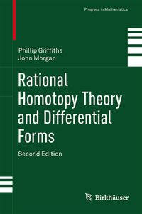 Produktbild: Rational Homotopy Theory and Differential Forms