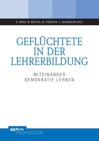 Produktbild: Gefl&uuml;chtete in der Lehrerbildung
