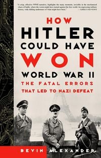 Produktbild: How Hitler Could Have Won World War II