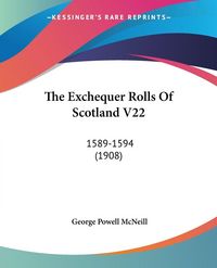 Produktbild: The Exchequer Rolls Of Scotland V22