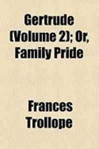 Produktbild: Gertrude (Volume 2); Or, Family Pride