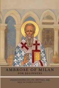 Produktbild: Ambrose of Milan for Beginners