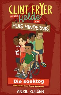 Produktbild: Clint Fryer en die helde van Huis Hindernis 1: Die soektog