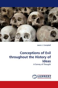 Produktbild: Conceptions of Evil throughout the History of Ideas