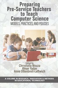 Produktbild: Preparing Pre-Service Teachers to Teach Computer Science