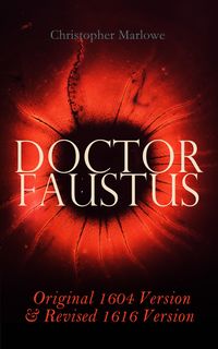 Produktbild: Doctor Faustus - Original 1604 Version & Revised 1616 Version