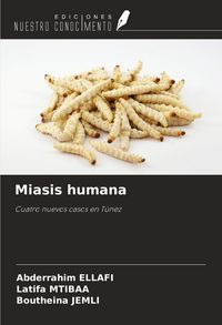 Produktbild: Miasis humana