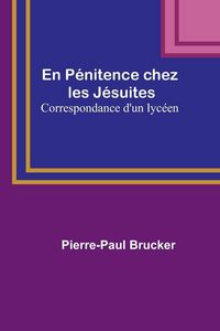 Produktbild: En P&eacute;nitence chez les J&eacute;suites