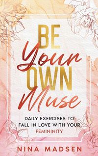 Produktbild: Be Your Own Muse