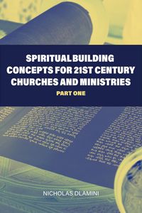 Produktbild: Spiritual Building Concepts for 21st Century Churches and Ministries part one